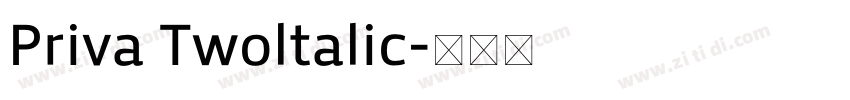Priva Twoltalic字体转换